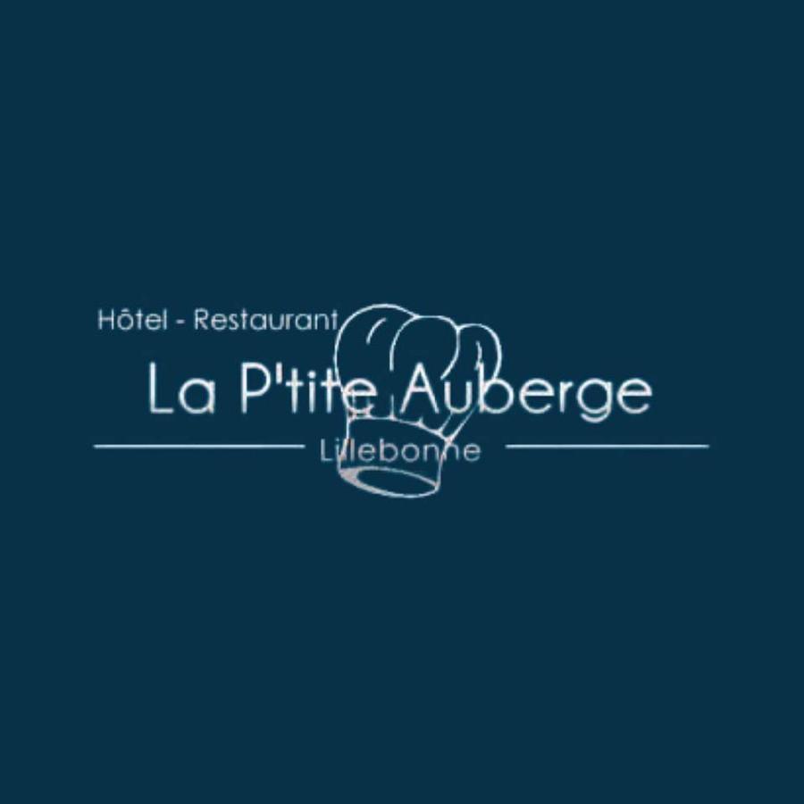 Hôtel-Restaurant La P'tite Auberge Lillebonne Exterior foto